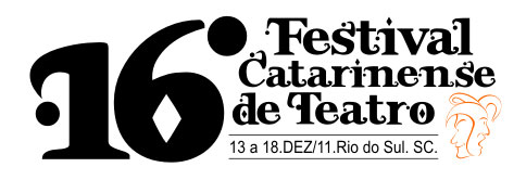 16º Festival Catarinense de Teatro