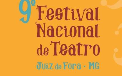 IX Festival Nacional de Teatro de Juiz de Fora