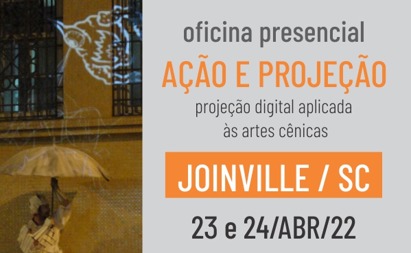Ação e Projeção – Joinville – 4º Animaneco