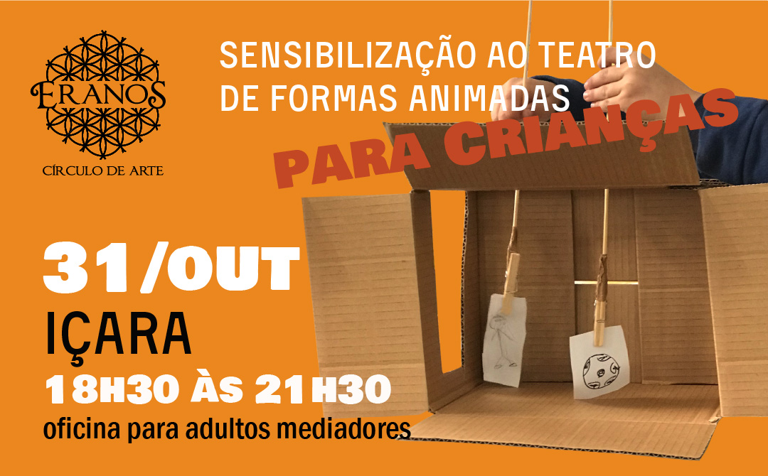 Inscrição Içara –  Oficina para adultos multiplicadores – Teatro de Formas Animadas para Crianças