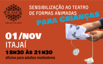 Inscrição Itajaí – Oficina para adultos multiplicadores – Teatro de Formas Animadas para Crianças